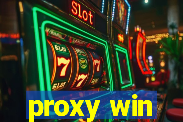 proxy win